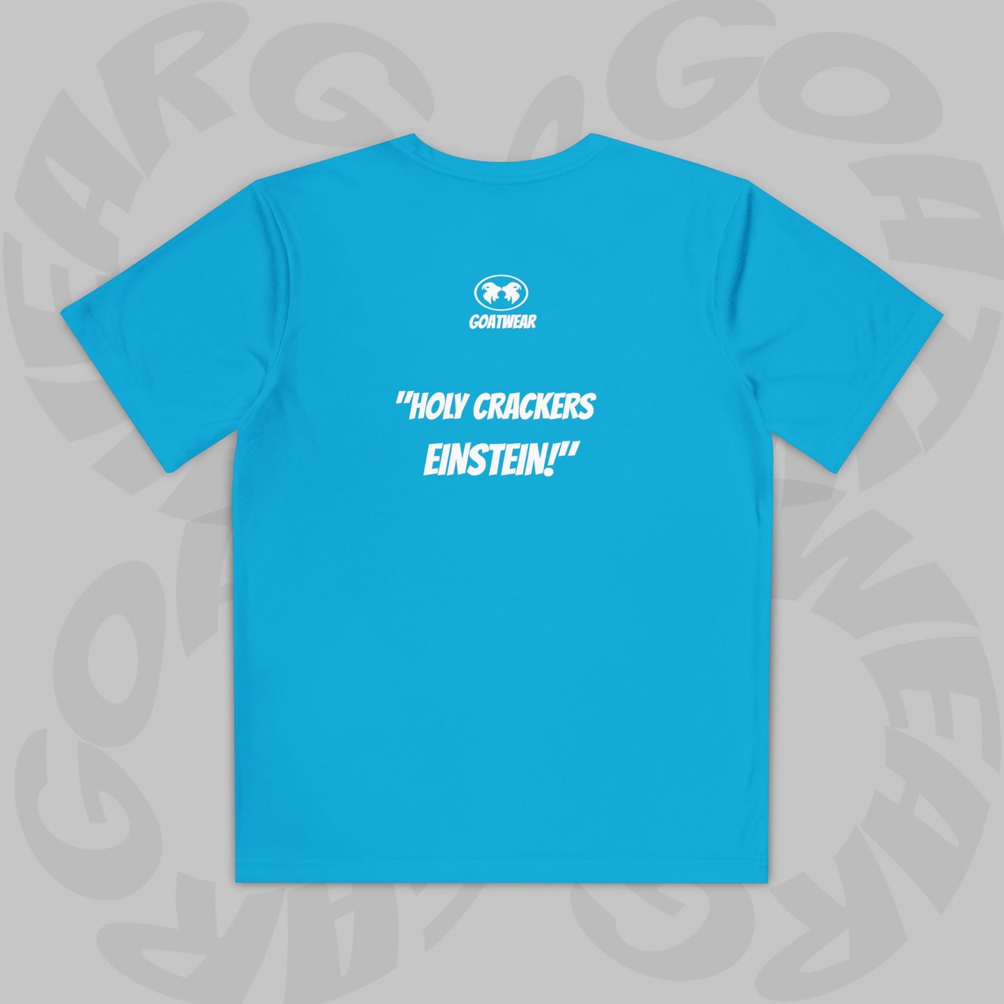 "Holy Crackers Einstein!"